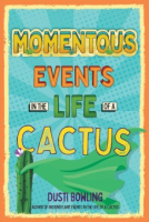 Momentous_events_in_the_life_of_a_cactus